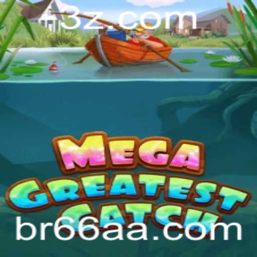 Descubra o Universo de MegaGreatestCatch: O Jogo que Está Conquistando o Mundo
